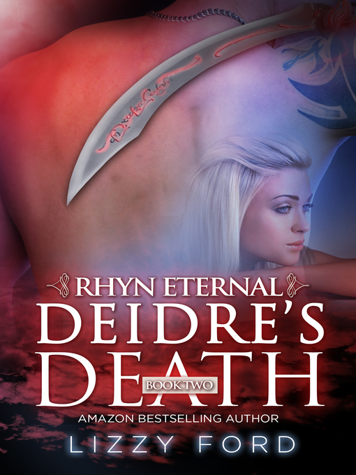 Title details for Deidre's Death (#2, Rhyn Eternal) by Lizzy Ford - Available